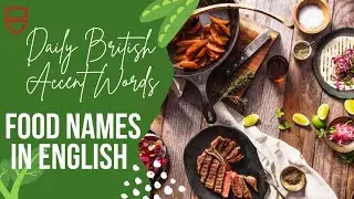 Food Names In English | Learn English