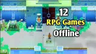 12 RPG game for Android offline #3