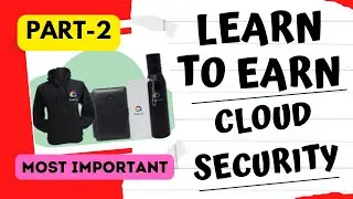 Learn To Earn Cloud Security Challenge 2022(PART-2)|Qwiklabs Google Cloud Swags 