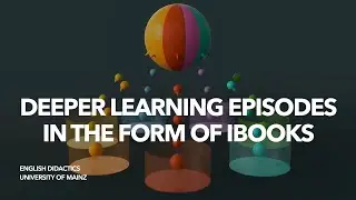 Deeper Learning Episodes in the Form of iBooks