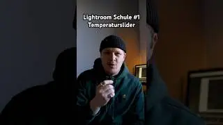 Lightroomschule Temperaturslider #shorts
