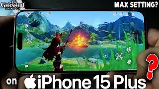 GENSHIN IMPACT Game Test on iPhone 15 Plus? | iOS 18 ️‍🔥 GRABE SA MAX SETTING!