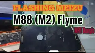 FLASHING MEIZU M88 (M2) Flyme