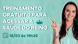 Treinamento gratuito para acessar a Saúde  do Reino