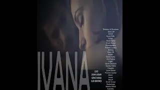 IVANA -  Official Trailer (HD)