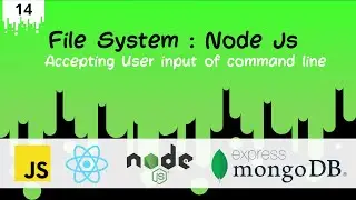 14.File System Node Js | Set or get input command line |Node js