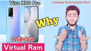 How To Increase Smartphone Ram Using With Virtual Ram On Vivo X60 Series.