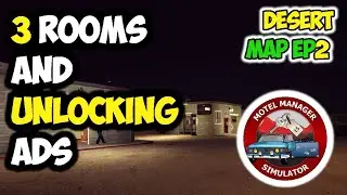 MOTEL MANAGER SIMULATOR - DESERT MAP MISTAKES