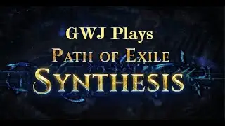 Leveling Path of Exile Synthesis - Day 1 Ep 2 (ED/Cont/Bane/Soulrend)