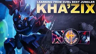 LEARNING KHA'ZIX FROM EUWs BEST JUNGLER! | League of Legends