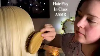📚 ASMR Girl In The Back Of The Class Brushes & Plays With Your Hair ~ Personal Attention 📚
