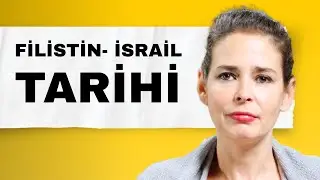 Filistin - İsrail Savaşının Kökeni | Pelin Batu ile Her Şeyin Kökeni