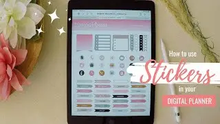 How To Use Digital Planner Stickers