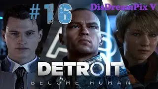 Detroit: Become Human (PC/ПК) ⚜ Битва за Детройт ч.2