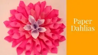 Diy Large Paper Flower Dahlias