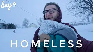 Homeless - Day 9