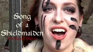 SONG OF A SHIELDMAIDEN | Epic Viking Song | The Darkeyed Musician