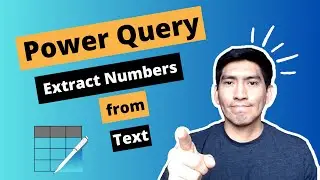 How to EXTRACT NUMBERS from a STRING with Power Query