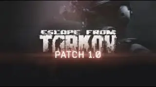 Opening Tutorial Mission | Escape From Tarkov 1.0 |  No Commentary