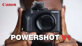Canon Powershot V1 - Budget Camera for Creators?