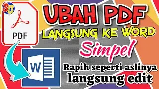 GAK JAMAN PAKAI APLIKASI !! Simpel Ubah PDF ke WORD langsung rapih bisa di edit