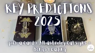 🔮✨ What is happening for YOU in 2025🔮✨ Pick a Card Reading for ALL Zodiac Signs + Bonus Messages! 🔮✨