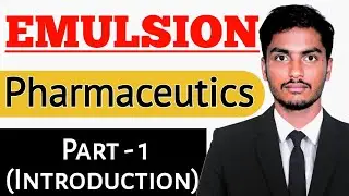 EMULSION-Types Of Emulsion | Emulsifiers Types.