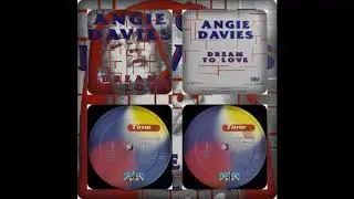 ANGIE DAVIES - DREAM TO LOVE (EXTENDED, ACAPPELLA, RADIO, INSTRUMENTAL, UNTITLED MIX)