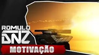 Tanki Online #45 - Motivação