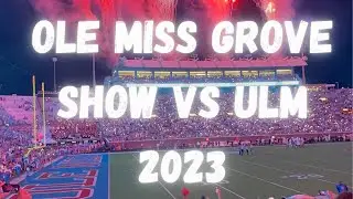OLE MISS Vs. ULM Grove Show 2023