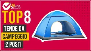 Tende da campeggio 2 posti - Top 8 - (QualeScelgo)