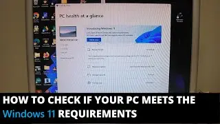 Your Windows 11 computer might not meet the Windows 11 system requirements! Here's how to check