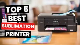 Top 5: Best Sublimation Printers (2025)