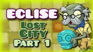 The Golden City! (LC Pt. 1) - Eclise Playthrough #3