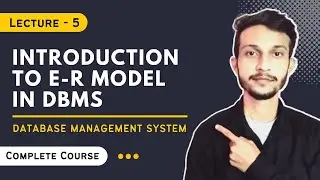 Introduction to ER Model | What is ER Model | Entity | Entity Type | Entity Set | Coding Giant