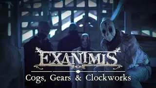 EXANIMIS - Cogs, Gears & Clockworks (OFFICIAL MUSIC VIDEO)