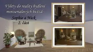The Sims 4: Výlety do reality bydlení miniseriálových hvězd - Sophie a Nick 2. část / Miniseriály.cz