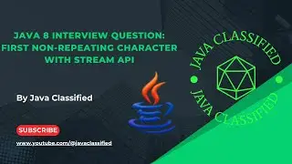 Java 8 Interview Question: First Non-Repeating Character with Stream API