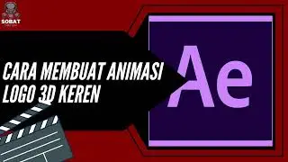 Tutorial Membuat Animasi Logo 3D keren simple untuk pemula