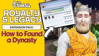 👑 Sims 4 Royalty & Legacy | How to Found a Dynasty!