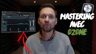MASTERING AVEC IZOTOPE OZONE 9 ET 10 ! 🎧🔈