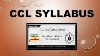 CCL Syllabus 2019 | Download Syllabus For 75 Junior Overman Vacancies