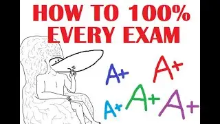 How To 100% Any Exam