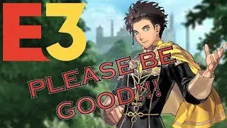 Fire Emblem Three Houses Pre-E3 |Fire Emblem Discussion Podcast|