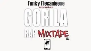 Funky Flesanieeee - 06. Porno Rep - OFFICIAL HD - Gorila Rap MixTape Vol. 1
