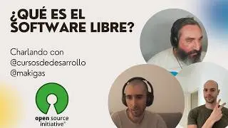 CHARLANDO SOBRE SOFTWARE LIBRE @makigas @CursosdeDesarrollo