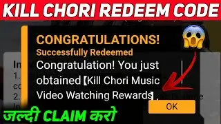 KILL CHORI SONG REDEEM CODE / KILL CHORI MUSIC VIDEO REDEEM CODE / FREE FIRE REDEEM CODE TODAY