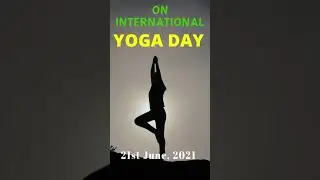 International Yoga Day 2021 with IAMBSS 