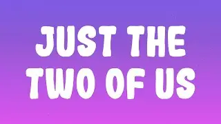 Will Smith - Just The Two Of Us