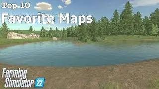 Top 10 | Favorite Maps (10/16/2023) | Farming Simulator 22